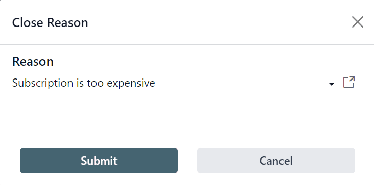The Close Reason pop-up when the Close button is clicked in Cobuild Subscriptions.